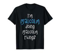 I'm Malcolm Doing Malcolm Things. Funny Saying for Boys Kids T-Shirt