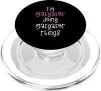 I'm Margaret doing Margaret things. Cute personalized slogan PopSockets PopGrip for MagSafe