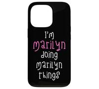 I'm Marilyn doing Marilyn things. Cute personalized slogan Case for iPhone 13 Pro