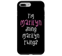 I'm Marilyn doing Marilyn things. Cute personalized slogan Case for iPhone 7 Plus/8 Plus