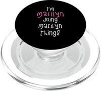 I'm Marilyn doing Marilyn things. Cute personalized slogan PopSockets PopGrip for MagSafe
