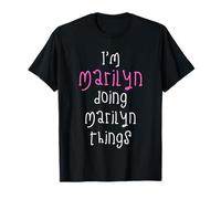 I'm Marilyn Doing Marilyn Things. Cute Personalized Slogan T-Shirt