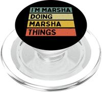 I'm Marsha Doing Marsha Things Funny Personalized Quote PopSockets PopGrip for MagSafe