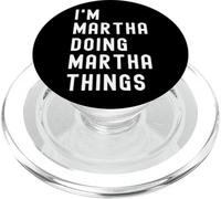 I'm Martha Doing Martha Things PopSockets PopGrip for MagSafe