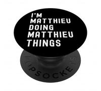 I'm Matthieu Doing Matthieu Things PopSockets Adhesive PopGrip