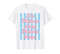 I'm Melanie Doing Melanie Things Cute Girl's Stripe T-Shirt