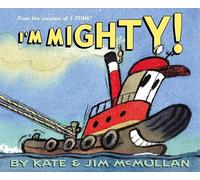 I'm Mighty! (Kate and Jim Mcmullan)