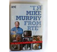 I'm Mike Murphy From RTE