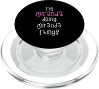 I'm Miranda doing Miranda things. Cute personalized slogan PopSockets PopGrip for MagSafe