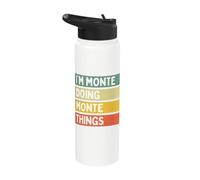 I'm Monte Doing Monte Things Funny Personalized Quote Stainless Steel Insulated Water Bottle