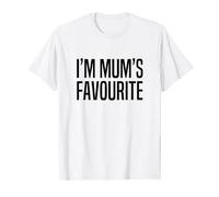 I'm Mum's Favourite T-Shirt