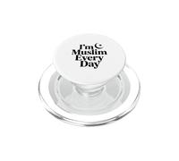 I'm Muslim Every Day Proud Faithful Identity PopSockets PopGrip for MagSafe