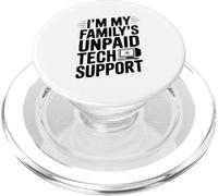 I'm My Family's Unpaid Tech Support Funny Humor PopSockets PopGrip for MagSafe