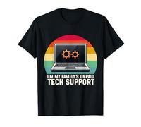 I'm My Family's Unpaid Tech Support IT Tech Software Retro T-Shirt