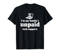 I'm My Family's Unpaid Tech Support Software Engineer Coders T-Shirt