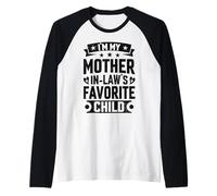 I'm My Mother in Law's Favorite Child Funny Parent Matching Raglan Baseball Tee