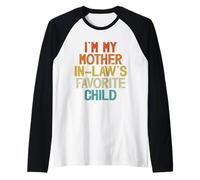 I'm My Mother in Law's Favorite Child Funny Parent Retro Raglan Baseball Tee