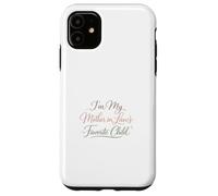 I'm My Mother in Law's Favorite Child Funny Saying Case for iPhone 11