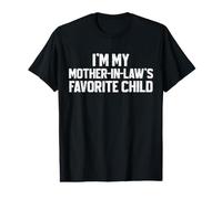 I'm My Mother-in-Law's Favorite Child Funny Son Daughter Value Graphic T-Shirt