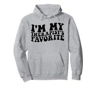 I'm My Therapist's Favorite Funny Psychologist Therapy Pullover Hoodie