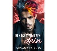 Im nächsten Leben dein: MM Vampire Romance (Blut und Begehren)