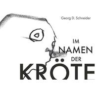 Im Namen der Kröte