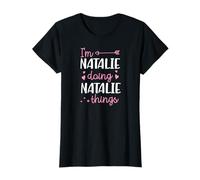 I'm Natalie Doing Natalie Things Personalized First Name T-Shirt
