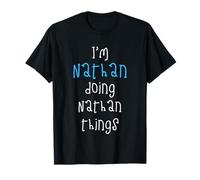 I'm Nathan Doing Nathan Things. Funny Saying for Boys Kids T-Shirt