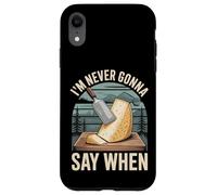 I'm Never Gonna Say When Parmesan Cheese Grater - Case for iPhone XR