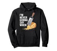 I'm Never Gonna Say When Parmesan Cheese Grater --- Pullover Hoodie