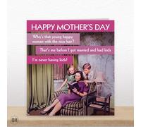 I'm Never Having Kids! - Funny Mother's Day Card