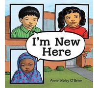 I'm New Here Hardback Book Anne Sibley O'Brien Multi One Size