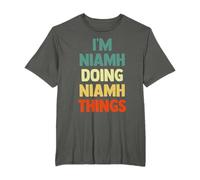I'M Niamh Doing Niamh Things Fun Personalized Name Niamh T-Shirt