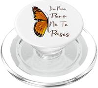 I'm Nice Pero No Te Pases Messy Bun Funny Latina Saying PopSockets PopGrip for MagSafe