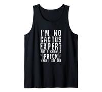 im no cactus expert Tank Top