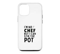 I'm No Chef But I Can Stir The Pot Funny Sarcastic Cooking Case for iPhone 12/12 Pro