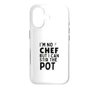 I'm No Chef But I Can Stir The Pot Funny Sarcastic Cooking Case for iPhone 17