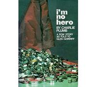 I'm No Hero, a POW Story As Told to Glen DeWerff