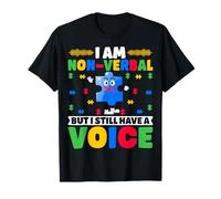 I'm Non-Verbal but I Still Have a Voice - Autism Awareness T-Shirt