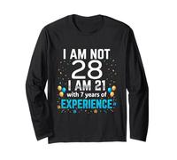I'm Not 28th Birthday Funny 28 Years Old Joke Bday Humor Long Sleeve T-Shirt