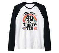 I'm Not 40 I'm Thirty-Ten Groovy 40th Birthday 30-10 Humor Raglan Baseball Tee