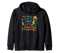 I'm not 40 I'm Twenty Twenty Zip Hoodie