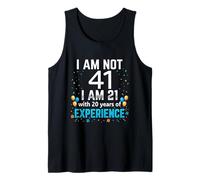 I'm Not 41st Birthday Funny 41 Years Old Joke Bday Humor Tank Top