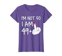 Im Not 50 I Am 49 Plus 1 Middle Finger Tee Women Mothers Day T-Shirt