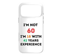 I'm Not 60 Funny 60th Birthday Gift Sixty Years Old Case for iPhone 17 Pro Max