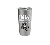 I'm Not A Complete Idiot -Some Parts are Missing. Stainless Steel Insulated Tumbler