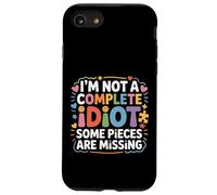 I'm Not A Complete Idiot Some Pieces Are Missing - Case for iPhone SE (2020) / 7/8