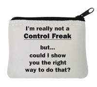 I'm Not A Control Freak But Could I Show You How to Do It Neoprene Coin Purse Pouch 10x11cm White