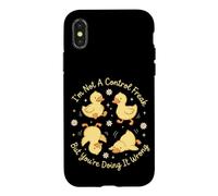 I'm Not A Control Freak But You're Doing It Wrong Duckling Case for iPhone X/XS