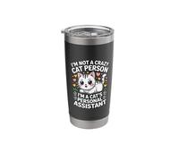 I'm Not A Crazy Cat Person I'm A Cat's Personal Assistant Stainless Steel Insulated Tumbler